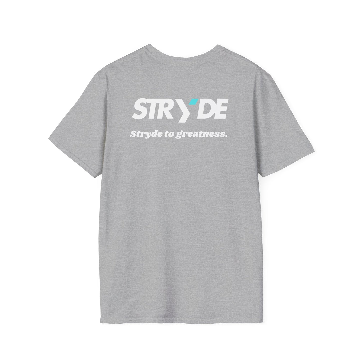 Stryde To Greatness T-shirt